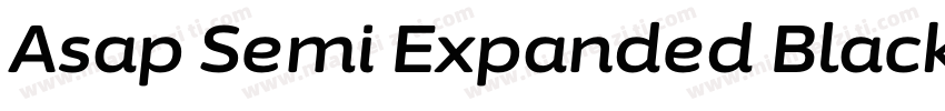 Asap Semi Expanded Black Italic字体转换